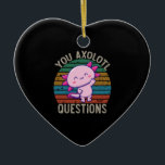 Adorno De Cerámica Usted Axolotl cuestiona el atardecer vintage de lo<br><div class="desc">Retro 90s Usted Axolotl Preguntas Vintage Sunset lindo,  axolotl,  amante,  regalo,  kawaii,  divertido,  vintage,  atardecer,  retro,  axolotl pescado,  citas,  memes,  regalos,  Usted Axolotl Preguntas Camiseta divertida Axolotl,  Camiseta Cute Axolotl,  Vintage Sunset con Axolotl,  Usted Total Preguntas T-Shirt</div>