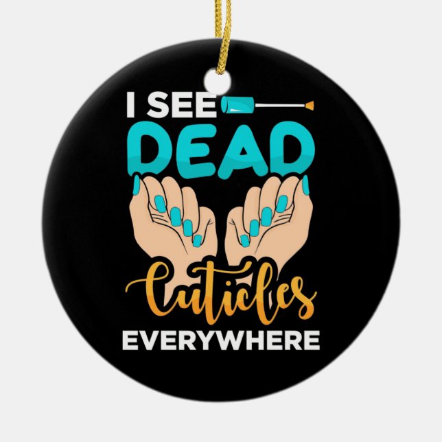 Adorno De Cerámica Veo Las Cutículas Por Todas Partes (Frente)