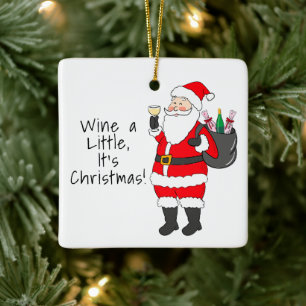 Adorno De Cerámica Vino un poco son los Navidades de Santa White Wine