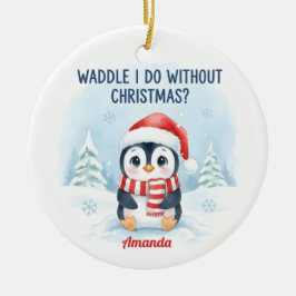 Adorno De Cerámica Waddle I Do Without Christmas Funny Christmas