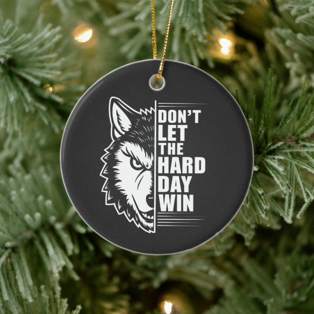 Adorno De Cerámica Wolf Don't Let The Hard Day Win Quote Art (Árbol)