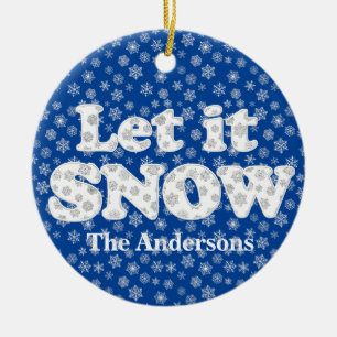 Adorno De Cerámica Word Art - Déjalo nevar con fondo nevado