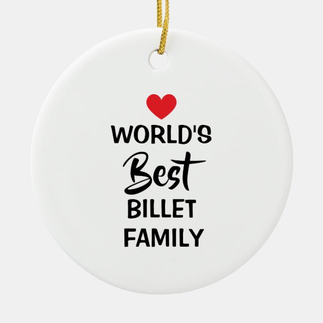 Adorno De Cerámica World's Best Billet Family Hanging Ornament (Frente)