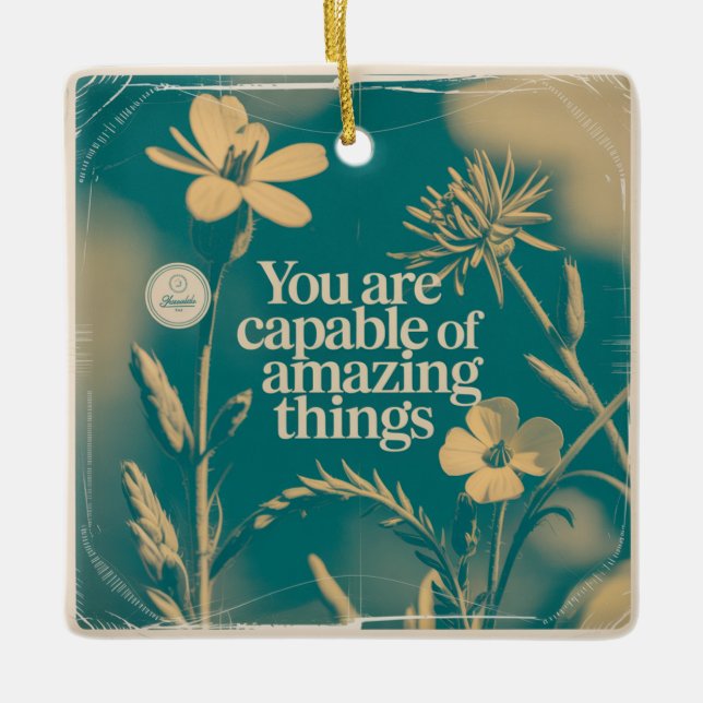 Adorno De Cerámica You Are Capable Of Amazing Things (Anverso)