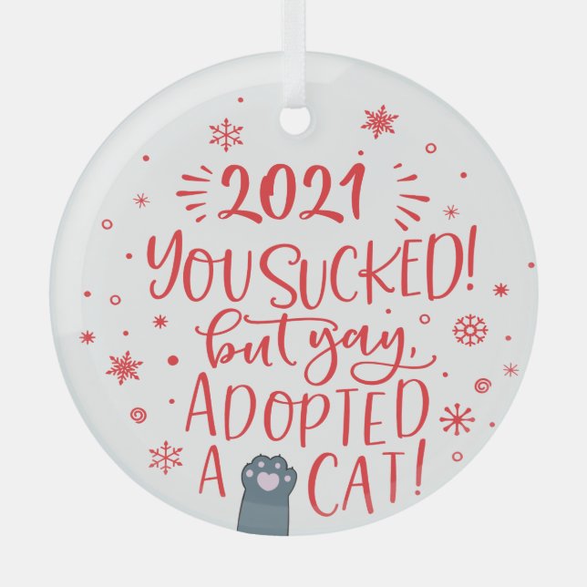 Adorno De Cristal 2021 chupado, pero gatito adoptado divertido keeps (Anverso)