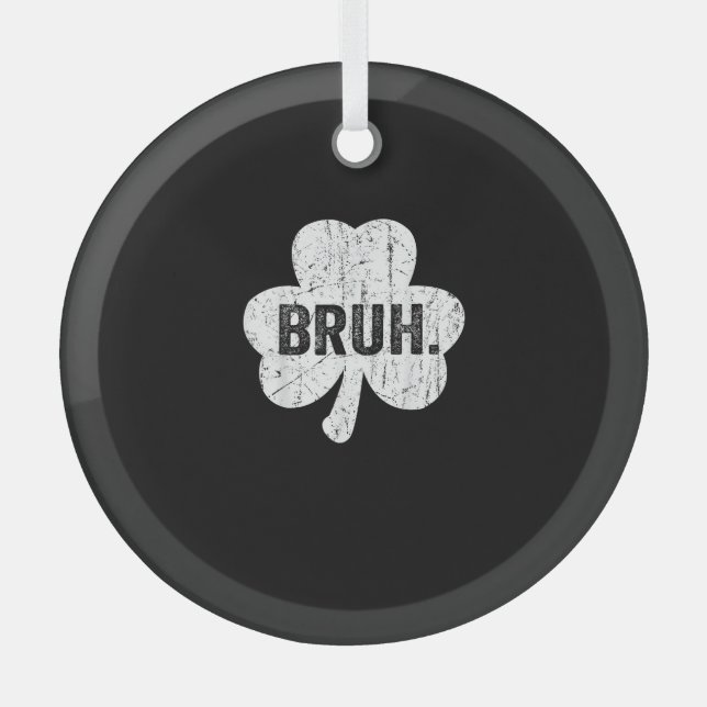 Adorno De Cristal Bruh Meme Divertido Diciendo Que Bro Saluda Al Jov (Anverso)