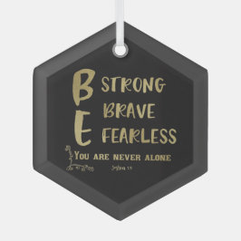 Adorno De Cristal Cita fuerte, valiente y temerosa