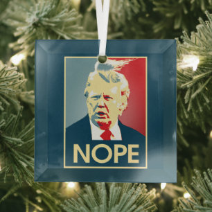 Adorno De Cristal Donald Trump NOPE — Anti-Trump 2016 -