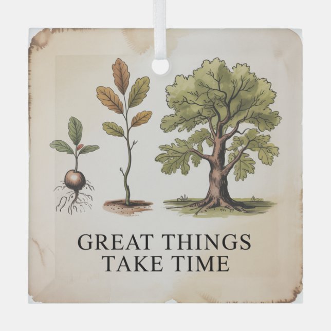 Adorno De Cristal Great Things Take Time (Anverso)