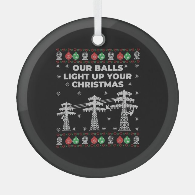 Adorno De Cristal Navidades Lineman Nuestras Bolas Se Iluminan (Anverso)