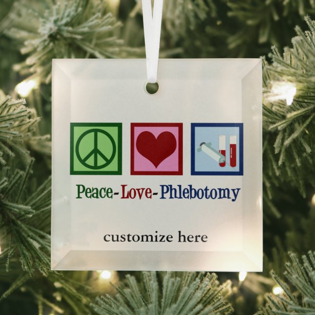 Adorno De Cristal Navidades personalizados de Peace Love Phlebotomy (in situ)
