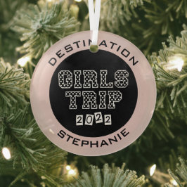 Adorno De Cristal Viaje de chicas 2022 Fin de semana de vacaciones