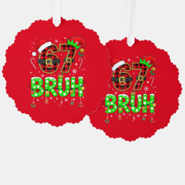 Adorno De Papel Funny “67 BRUH” Christmas Ornament