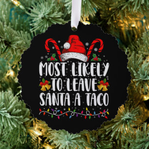 Adorno De Papel Más Probable De Dejar A Santa Un Taco Divertida Na