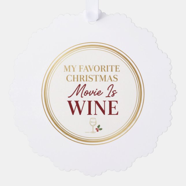 Adorno De Papel My Favorite Christmas Movie Is Wine Ornament (Anverso)
