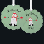 Adorno De Papel Oh, qué Navidades divertidos Snowman Sage Green<br><div class="desc">Este es un diseño de arte dulce e ingenuo que presenta a un lindo personalizado muñeco de nieve con un gorra rojo, bufanda y mitones. El texto dice: ¡Qué Diversión! Todo con un elegante fondo verde sabio. El texto se puede personalizar para que se ajuste a sus necesidades o sólo...</div>