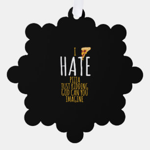 Adorno De Papel Pizza T Shirt - Odio La Pizza, Solo Bidando La Com