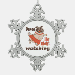 Adorno De Peltre Tipo Copo De Nieve Baila como nadie ve a la chica Pug Dog