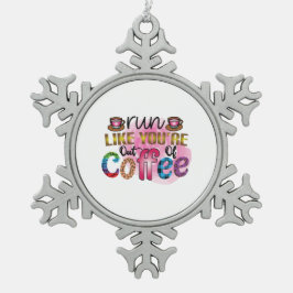 Adorno De Peltre Tipo Copo De Nieve El arte del café corre como si te quedaras sin caf