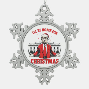 Adorno De Peltre Tipo Copo De Nieve Estaré en casa para los Navidades Trump Ganó Inagu