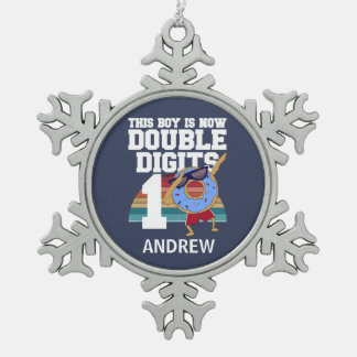 Adorno De Peltre Tipo Copo De Nieve Este chico es ahora doble dígito gracioso 10 cumpl