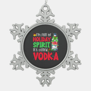 Adorno De Peltre Tipo Copo De Nieve Estoy Lleno de Espíritu Navideño, Se Llama Vodka N