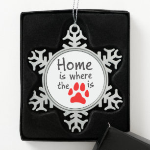 Adorno De Peltre Tipo Copo De Nieve Home es donde la huella de la pata es Ornament