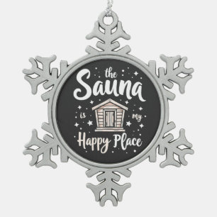 Adorno De Peltre Tipo Copo De Nieve La Sauna es mi lugar feliz