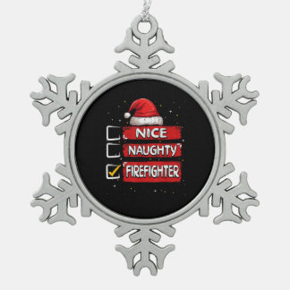 Adorno De Peltre Tipo Copo De Nieve Lista de Navidad de Bombero Divertido y Travieso 