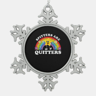 Adorno De Peltre Tipo Copo De Nieve Los Spitters Son Quitters De Edgia Inapropiada Hum