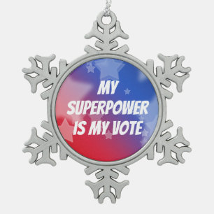 Adorno De Peltre Tipo Copo De Nieve Mi superpoder es mi voto