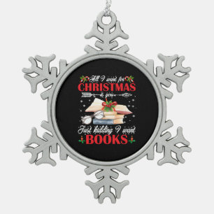 Adorno De Peltre Tipo Copo De Nieve Navidades, solo estás bromeando, quiero libros