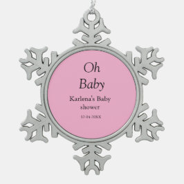 Adorno De Peltre Tipo Copo De Nieve Oh bebé añada el nombre de la ducha bebé fecha sim