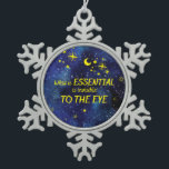 Adorno De Peltre Tipo Copo De Nieve Ornamento de copo de nieve ESTRELLA la pequeña cit<br><div class="desc">"Y ahora aquí está mi secreto,  un secreto muy simple: sólo con el corazón se puede ver con razón; lo esencial es invisible a los ojos." — Antoine de Saint-Exupéry,  El Principito</div>