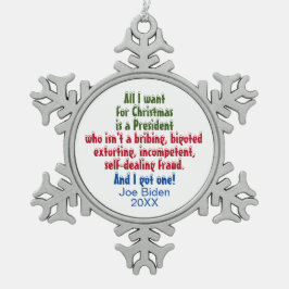 Adorno De Peltre Tipo Copo De Nieve Todo lo que quiero para los Navidades es Joe Biden