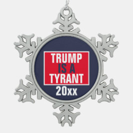 Adorno De Peltre Tipo Copo De Nieve Trump es un tirano Navidad político del Partido Re