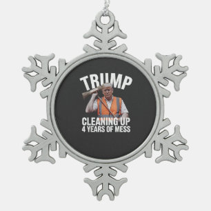 Adorno De Peltre Tipo Copo De Nieve Trump limpiando 4 años de basura de desorden