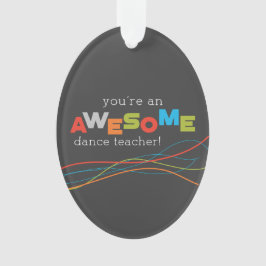 Adorno Día de Apreciación de Maestros de Baile, increíble