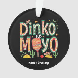 Adorno Dinko de Mayo Funny Cinco de Mayo Pun