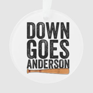 Adorno DOWN GOES ANDERSON FUNNY BASEBALL regalo ANDERSON