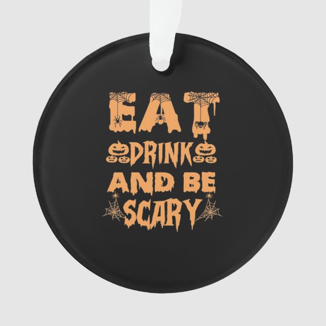 Adorno Eat Drink And Be Scary Funny Design (Anverso)
