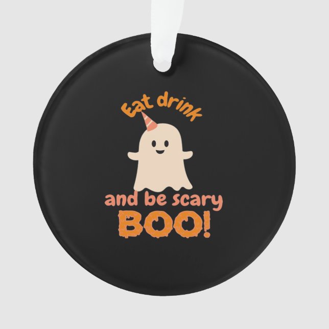 Adorno Eat Drink And Be Scary Funny Spooky Gifts For Clas (Anverso)