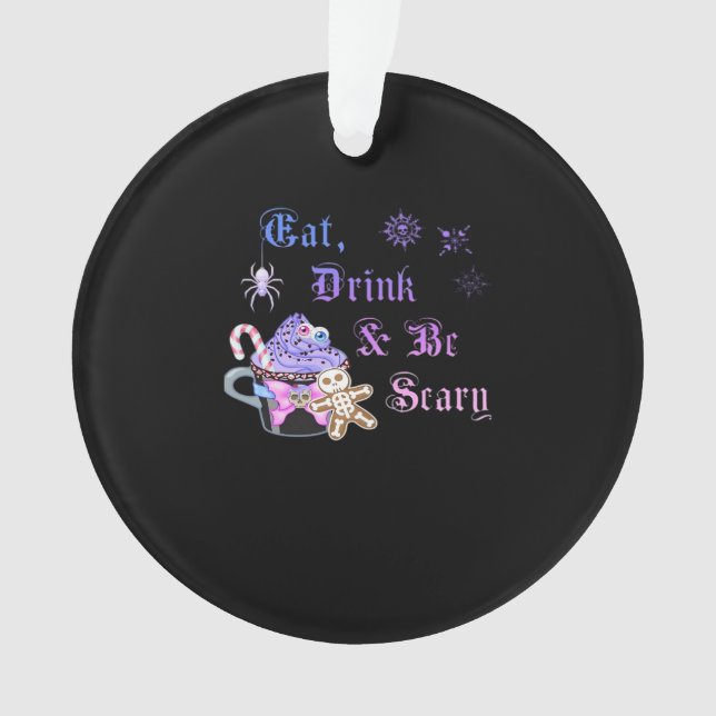 Adorno Eat Drink And Be Scary Hexmas Cool Unique Style (Anverso)