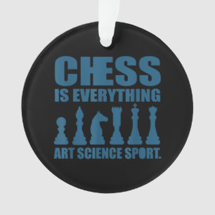 Adorno El ajedrez es arte, ciencia, deportes, regalos par