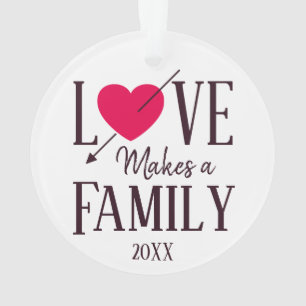Adorno El amor hace a una familia - regalo de la adopció