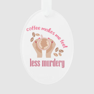 Adorno El café me hace sentir menos asesino, cita gracios