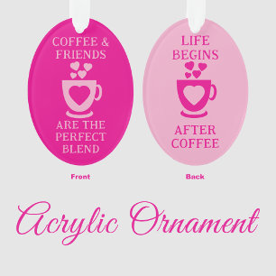 Adorno El café y los amigos aman los corazones rosados
