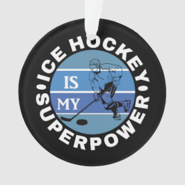 Adorno El Hockey Sobre Hielo Es Mi Superpotencia