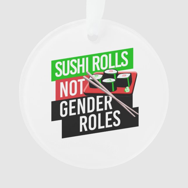 Adorno El sushi no tiene roles de género (Anverso)