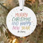 Adorno Feliz Navidad Colorida Personalizada Año Nuevo<br><div class="desc">Este diseño festivo y divertido presenta una tipografía de estilo caprichoso en colores vivos acentuados por los puntos de confeti flotantes y coloridos.</div>